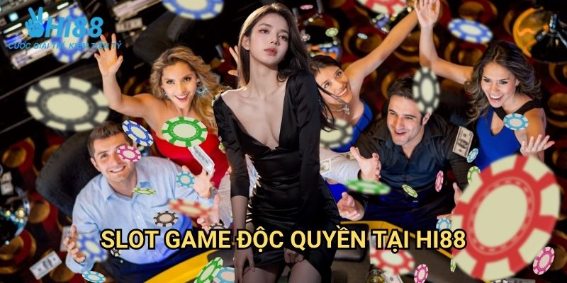 Trang chủ 23 Slot Game Độc Quyền Tại Hi88