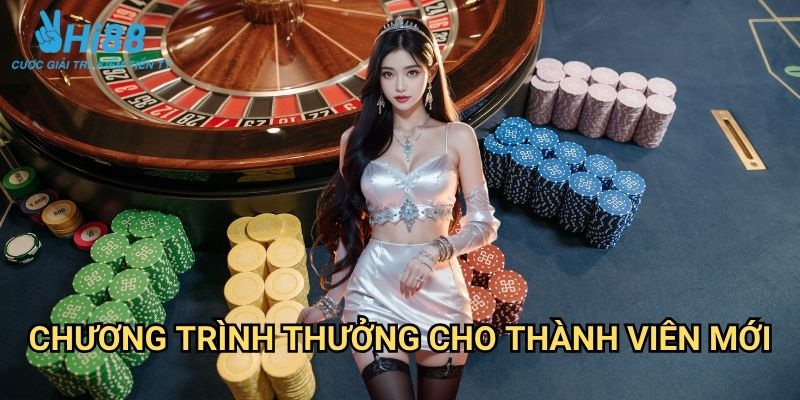 Trang chủ 25 Chương Trình Thưởng Cho Thành Viên Mới