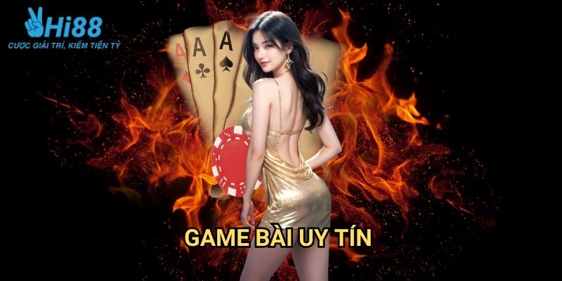 Game bài uy tín Hi88: Trải Nghiệm Casino Trực Tuyến Đẳng Cấp