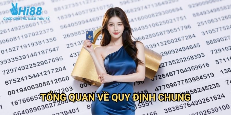 Điều khoản và Điều kiện Hi88: Hướng Dẫn Chi Tiết Cho Người Chơi Mới 1 Tổng Quan Về Quy Định Chung